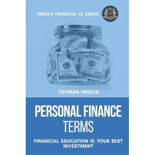 Personal Finance Terms - Financial Education Is Your Best Investment