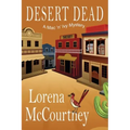 Desert Dead: A Mac 'n' Ivy Mystery