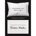 Insomniac Dreams: Experiments with Time