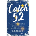 Catch 52: An Everyman's Tale of Surviving in a Post-Brexit World