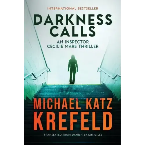 Darkness Calls: An Inspector Cecilie Mars Thriller