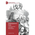 Shakespeare's Fans: Adapting the Bard in the Age of Media Fandom