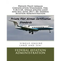 Private Pilot Airman Certification Standards. FAA-S-ACS-6A single-engine land and sea ( June 2017 ) By: Federal Aviation Administration