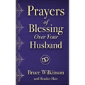 Prayers of Blessing Over Your Husband