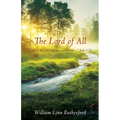 The Lord of All: "...before all time and now and forever..." Jude 1:25