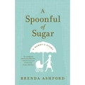 A Spoonful of Sugar: A Nanny's Story