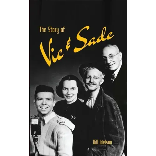 The Story of Vic & Sade (hardback)