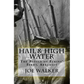 Hail & High Water: The Battle of Elkins' Ferry, Arkansas