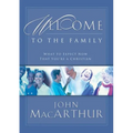 Welcome to the Family: What to Expect Now That You're a Christian