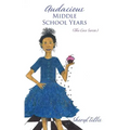 Audacious Middle School Years: (The Coco Series)