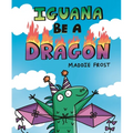 Iguana Be a Dragon