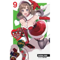 Do You Love Your Mom and Her Two-Hit Multi-Target Attacks?, Vol. 9 (Light Novel): Volume 9