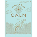 Find Your Calm: A Workbook to Manage Anxiety