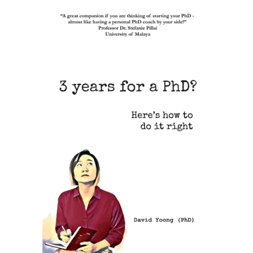 3 years for a PhD?: Here's how to do it right