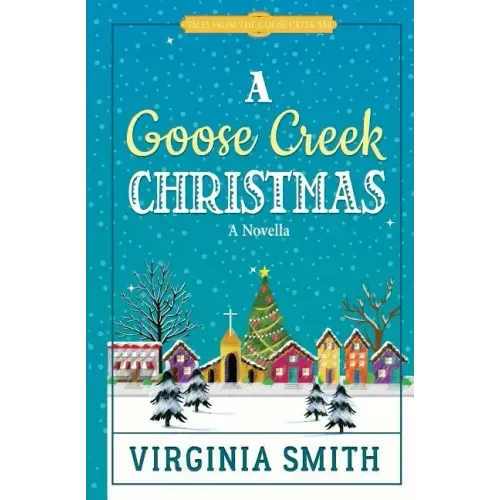 A Goose Creek Christmas