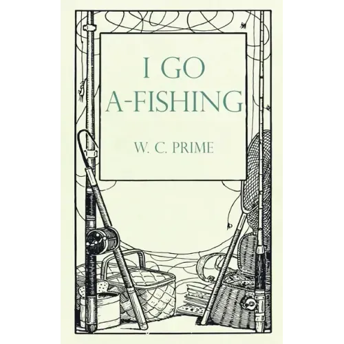 I Go A-Fishing