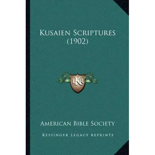 Kusaien Scriptures (1902)