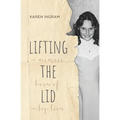 Lifting the Lid: A memoir born of adoption