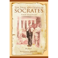 The Trial and Death of Socrates: Four Dialogues