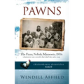 Pawns: The Farm, Nebish, Minnesota, 1950s