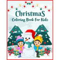 Christmas Coloring Book For Kids: (Anond Coloring Books)