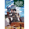 The Otherworlder, Exploring the Dungeon, Vol. 3 (Light Novel): Rhora the Deranged Volume 3