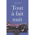 Tout à fait nuit