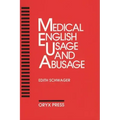 Medical English Usage and Abusage