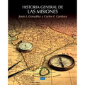 Historia General de Las Misiones