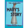Pride & Prejudice: Mary's Story