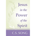 Jesus in the Power of the Spirit
