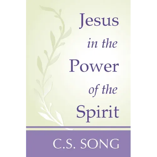 Jesus in the Power of the Spirit