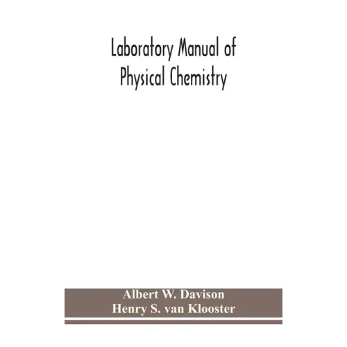 Laboratory manual of physical chemistry