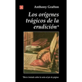 Origenes Tragicos de la Erudicion