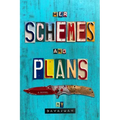 Her Schemes and Plans