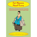 Fat Masons Need Love