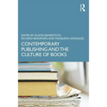 Contemporary Publishing and the Culture of Books
