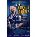 Rossi's Gamble: A Max Rossi Crime Noir