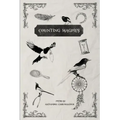 Counting Magpies: Counting Magpies is Alexandra's second anthology. It is based on, 'One for Sorrow', the popular children's nursery rhy