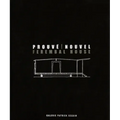 Jean Prouvé & Jean Nouvel: Ferembal House
