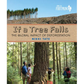If a Tree Falls: The Global Impact of Deforestation