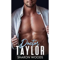Doctor Taylor: Medical Romance