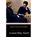 Pauline's Passion and Punishment