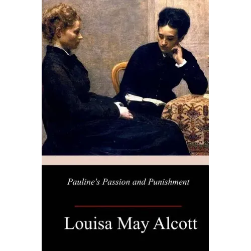 Pauline's Passion and Punishment