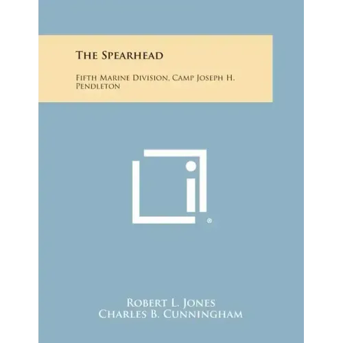 The Spearhead: Fifth Marine Division, Camp Joseph H. Pendleton