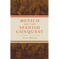 Mexico and the Spanish Conquest