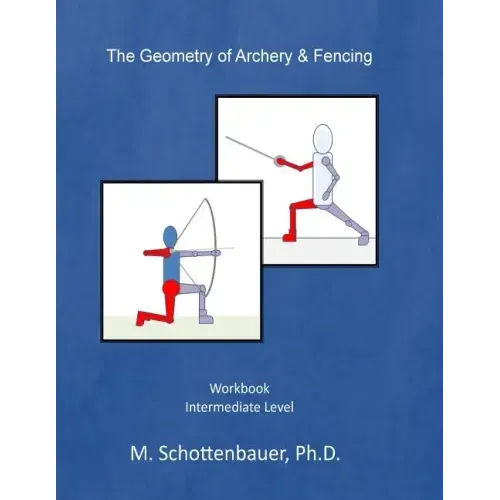 The Geometry of Archery & Fencing