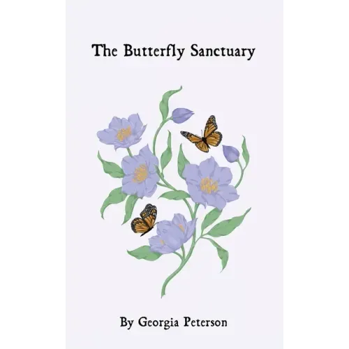 The Butterfly Sanctuary