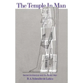The Temple in Man: Sacred Architecture and the Perfect Man