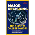 Major Decisions: The Guide to College Majors